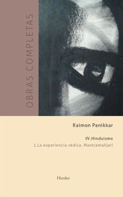 Cover Hinduismo : La experiencia védica, Mantramañjari : antología de los Veda para el hombre moderno y la celebración contemporánea