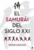 El samurái del siglo XXI