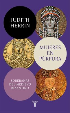 Cover Mujeres en púrpura. Soberanas del medievo bizantino