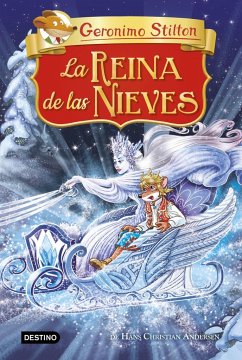 La Reina de las Nieves - Stilton, Geronimo