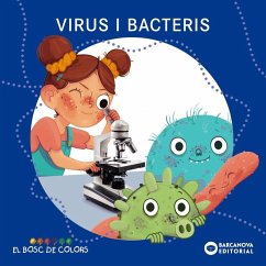 Virus i bacteris - Baldó Caba, Estel; Gil Juan, Rosa; Soliva, Maria