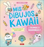 Mis dibujos Kawaii. ¡Tiernos y adorables! Mis dibujos Kawaii. ¡Tiernos y adorables!