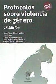 Protocolos sobre violencia de género - Martínez García, Elena . . . [et al.