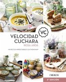 Velocidad cuchara : mis recetas imprescindibles con Thermomix