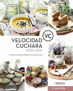 Velocidad cuchara : mis recetas imprescindibles con Thermomix - Ardá Mallo, María Rosa; Ardá, Rosa