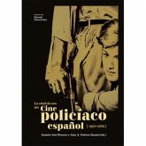 La edad de oro del cine policíaco español (1950-1963) La edad de oro del cine policíaco español (1950-1963)