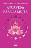 Ayurveda para la mujer Ayurveda para la mujer