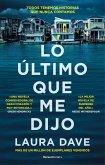 Lo último que me dijo Lo último que me dijo
