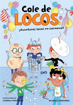 Aventuras locas en carnaval - Fernández Pena, Dashiell