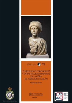 Cover La virginidad consagrada y otras figuras femeninas en la obra de Ambrosio de Milán
