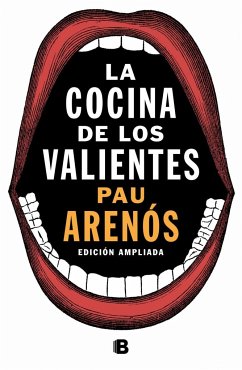 La cocina de los valientes - Arenós, Pau