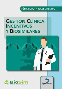 Cover Gestión clínica, incentivos y biosimilares