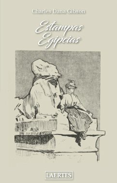 Estampas egipcias - Olcina, Emili; Gibson, Charles Dana