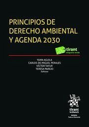 Principios se derecho ambiental y agenda 2030 - Parejo Navajas, Teresa; Amaya Arias, Ángela María; Yann Aguila