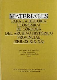 Cover Materiales para la historia económica de Córdoba del Archivo Histórico-Provincial (S.XIX y XX)