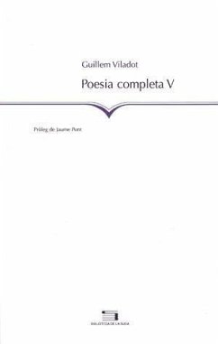 Poesia completa V - Viladot, Guillem