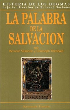 La palabra de la salvación - Sesboüé, Bernard; Theobald, Christoph