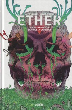 Ether : la desaparición de Violeta Campana - Rubín, David; Kindt, Matt