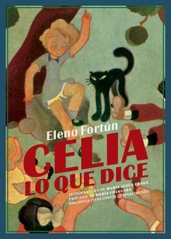 Celia, lo que dice - Fortún, Elena; Fraga, María Jesús