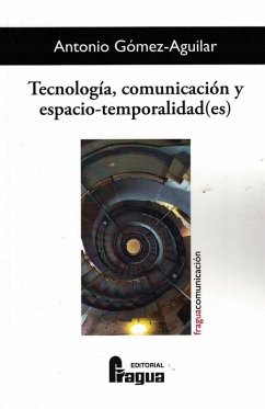 Cover Tecnología, comunicación y espacio-temporalidad(es)