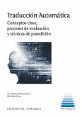 Traducción automática : conceptos clave, procesos de evaluación y técnicas de posedición