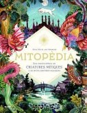 Mitopèdia : una encilopèdia de criatures mítiques i les seves històries màgiques