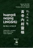 Huangdi neijing lingshu : del libro I al libro III