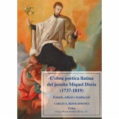 Cover L'obra poètica llatina del jesuïta Miquel Dòria (1737-1819) : estudi, edició i traducció