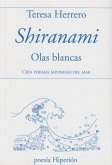 Shiranami, Olas Blancas -edic. Bilingue