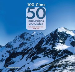 100 Cims: 50 excursions escollides - Azcona Vilatobà, Fermí; Torres Bosch, Constantí; Vives Teixidó, Joan Maria