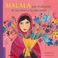 Malala : por el derecho de las niñas a la educación - Fronty, Aurélia; Frier, Raphaëlle