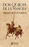 Don Quijote de la Mancha Don Quijote de la Mancha