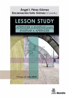 Lesson Study. Aprender a enseñar para enseñar a aprender