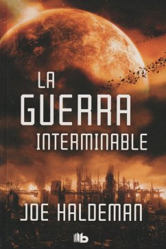 La guerra interminable - Haldeman, Joe W.