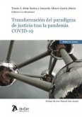 Transformación del paradigma de justicia tras la pandemia COVID-19 Transformación del paradigma de justicia tras la pandemia COVID-19