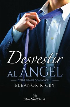 Desvestir al ángel - Rigby, Eleanor