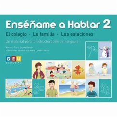 Enséñame a hablar 2 - López Garzón, Gloria