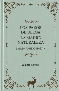 Los Pazos de Ulloa ; La madre naturaleza - Pardo Bazán, Emilia