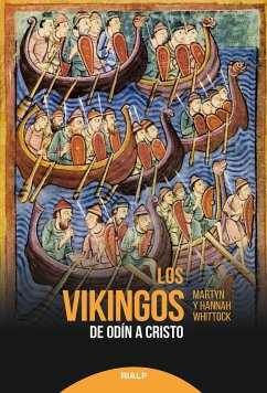 Los vikingos : de Odín a Cristo - Cerdá García, David; Whittock, Martyn; Whittock, Hannah