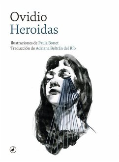 Heroidas : cartas de las heroínas - Bonet, Paula