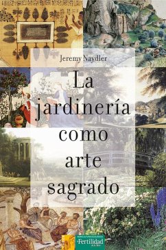 Cover La jardinería como arte sagrado