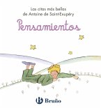 Pensamientos. Las citas más bellas de Antoine de Saint-Exupéry