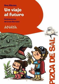 Un Viaje Al Futuro - Alonso, Ana