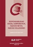 Responsabilidad social corporativa : nuevos retos, nuevas soluciones