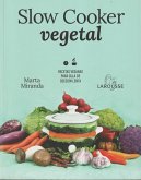 Slow cooker vegetal : recetas veganas para olla de cocción lenta