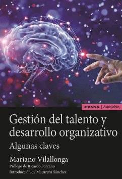 Gestión del talento y desarrollo organizativo - Vilallonga Elorza, Mariano