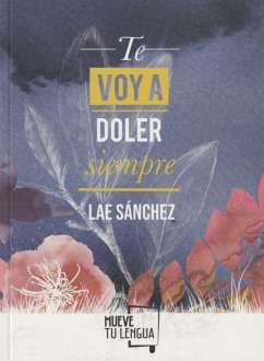 Te voy a doler siempre - Sánchez, Lae