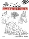 Dibujo : cuaderno de ejercicios : guía completa de dibujo