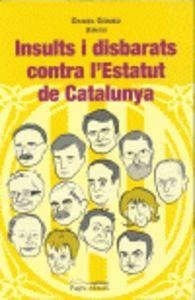 Cover Insults i disbarats contra l'estatut de Catalunya