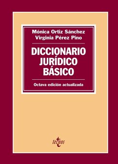 Diccionario jurídico básico - Ortiz Sánchez, Mónica; Pérez Pino, Virginia